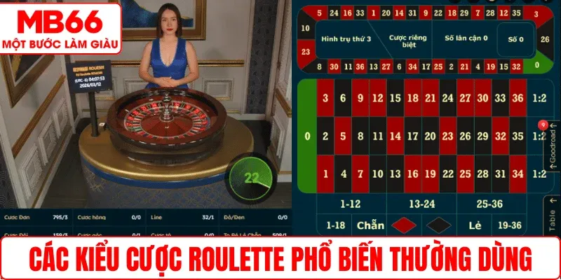 Các kiểu cược Roulette phổ biến thường dùng